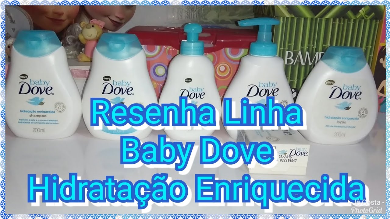 Resenha Linha Baby Dove Hidratação Enriquecida