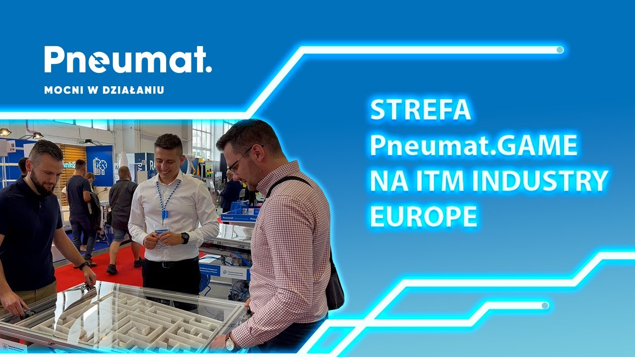 Targi ITM Industry Europe 04-07.06.2024 w Poznaniu - Przemysł Ery Cyfrowej - Wystawca Pneumat.