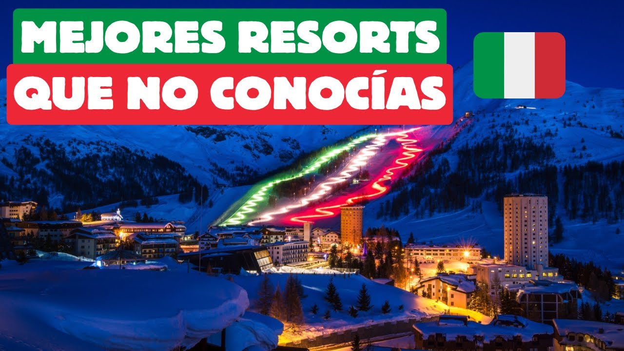 Las 10 Mejores Estaciones de Esqu&iacute; de Italia: &iquest;Las Mejores de Europa? &iexcl;Imperdibles!