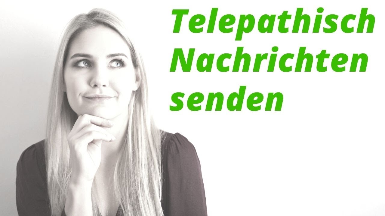 Telepathisch Nachrichten senden (Sofortige Wirkung!) 🤴👸💎💰📈
