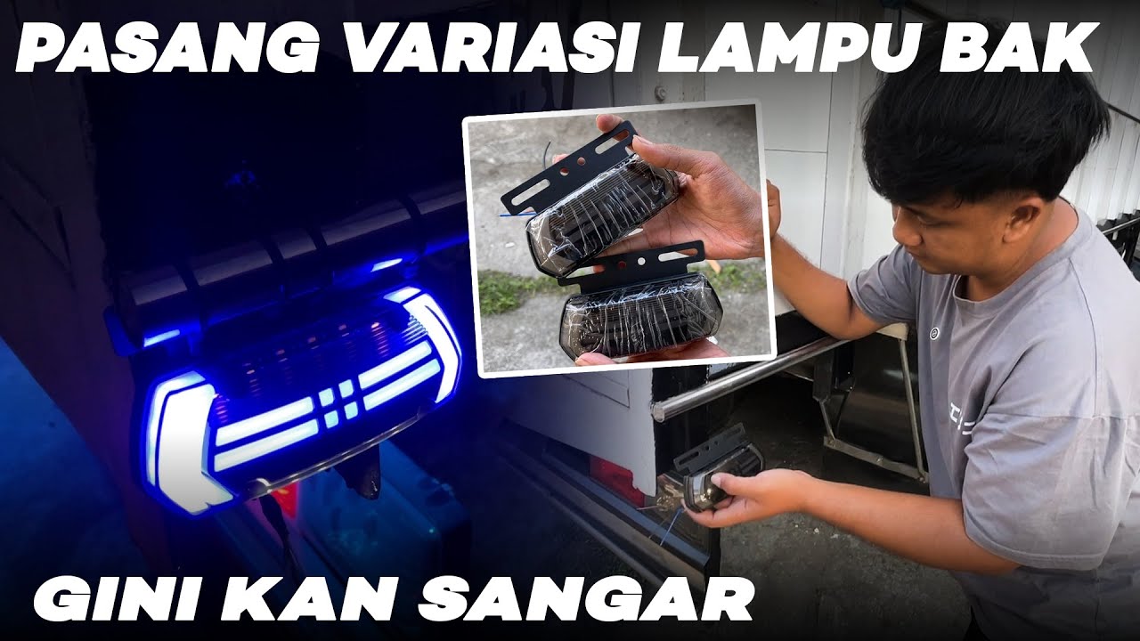 BIAR GAK BAHAYA‼️ PASANG LAMPU VARIASI BELAKANG BAK TRUK