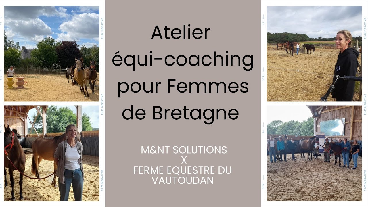 Atelier &eacute;qui-coaching pour Femmes de Bretagne