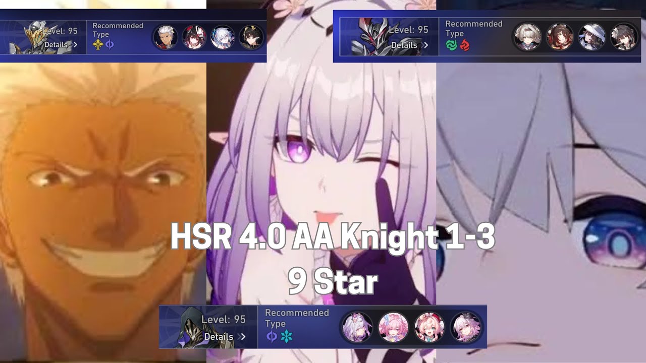 HSR Anomaly Arbitration 4.0 Knight 1-3 9 Star 🥹