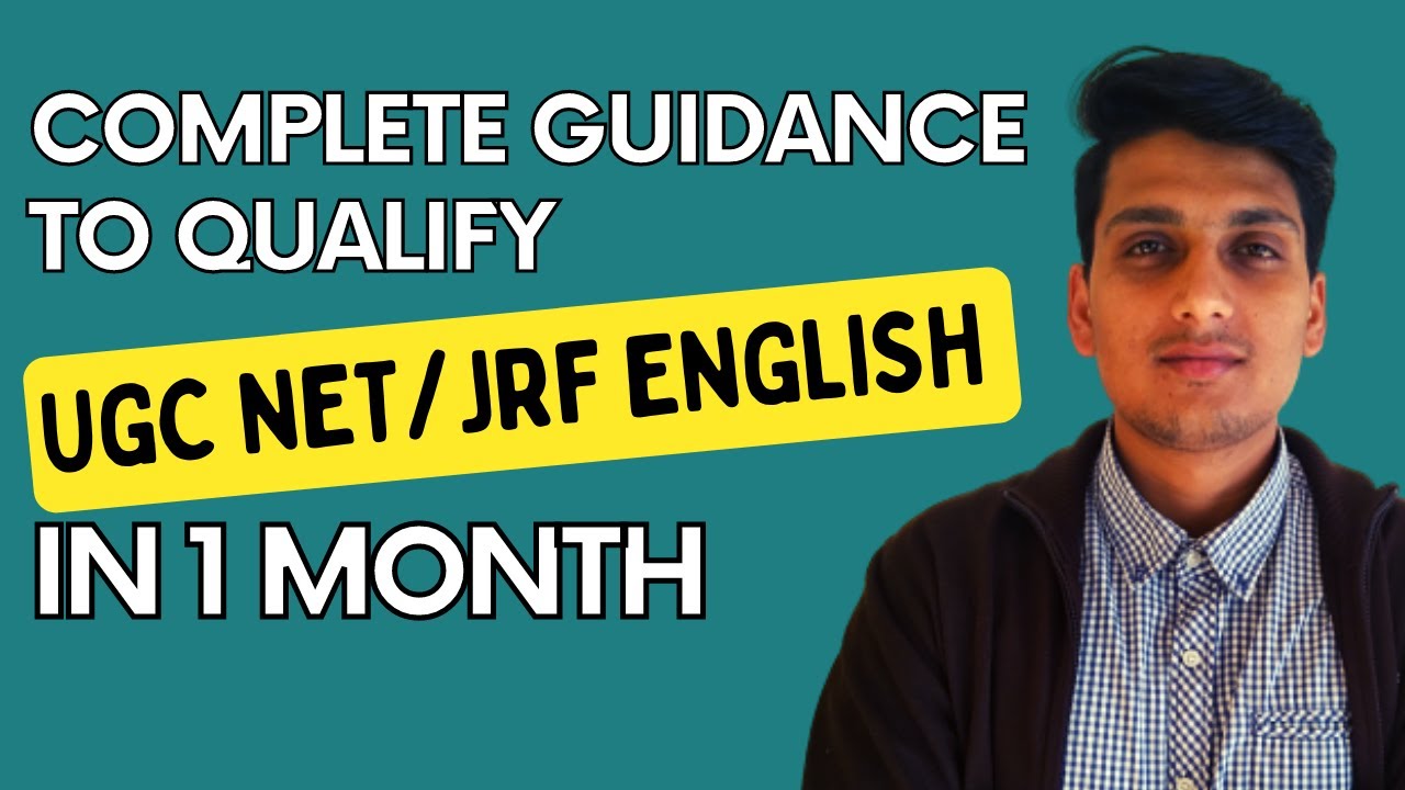 Complete Guidence to Qualify UGC NET English Literature 2022 in 1 Month. - UGC NET English 2022.