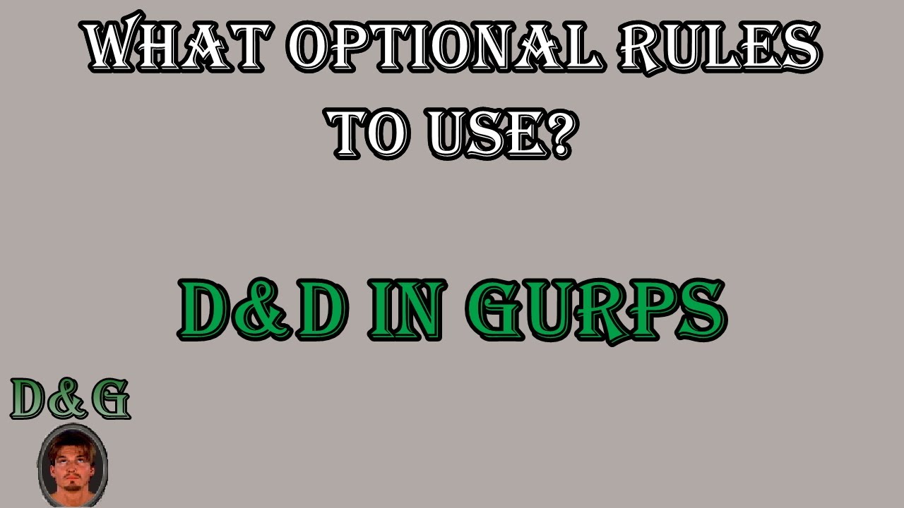 What optional rules to use for D&D in GURPS?