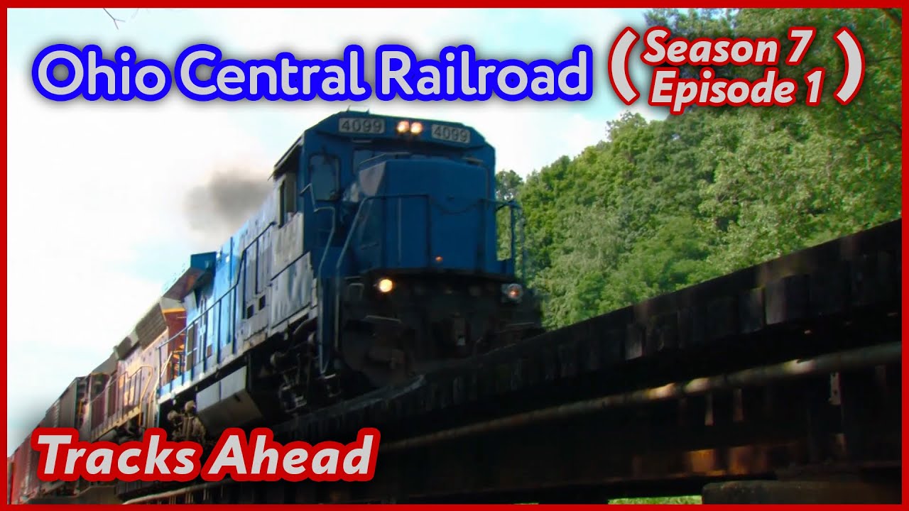 Ohio Central Railroad - Tracks Ahead (S7|E1)
