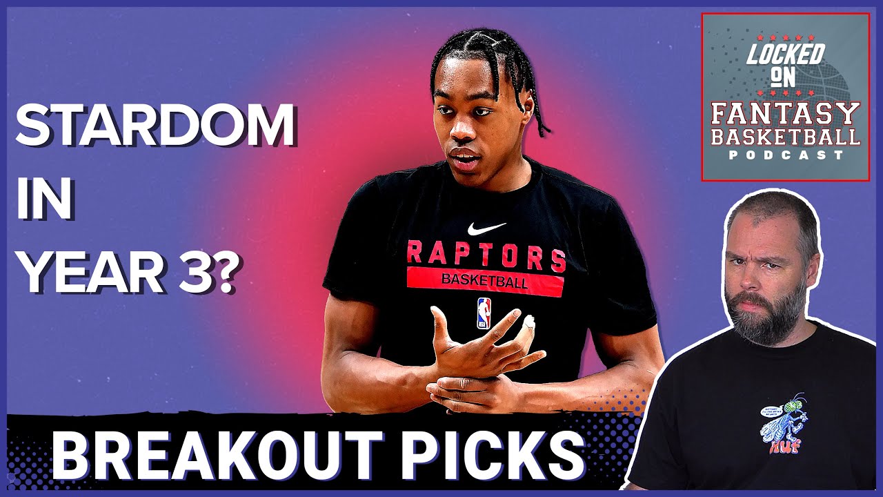 Third-Year NBA Breakouts: The 2023 Fantasy Basketball Watchlist
