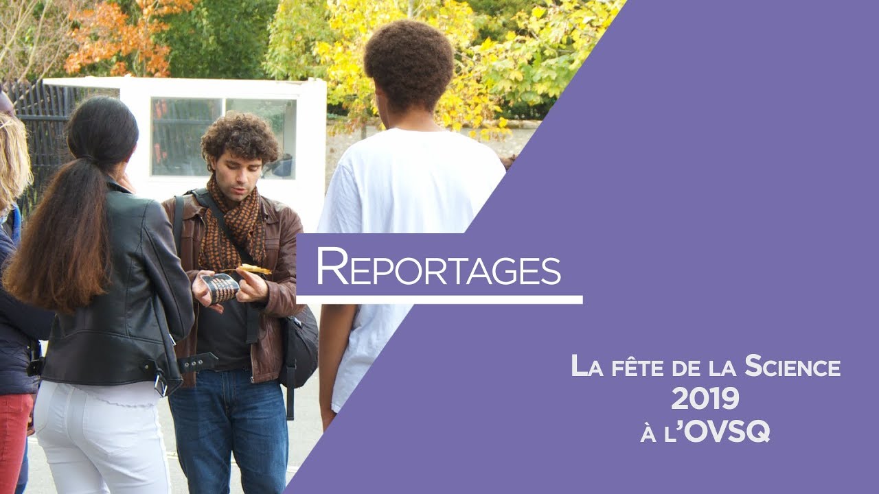 F&ecirc;te de la Science 2019 &agrave; l'OVSQ