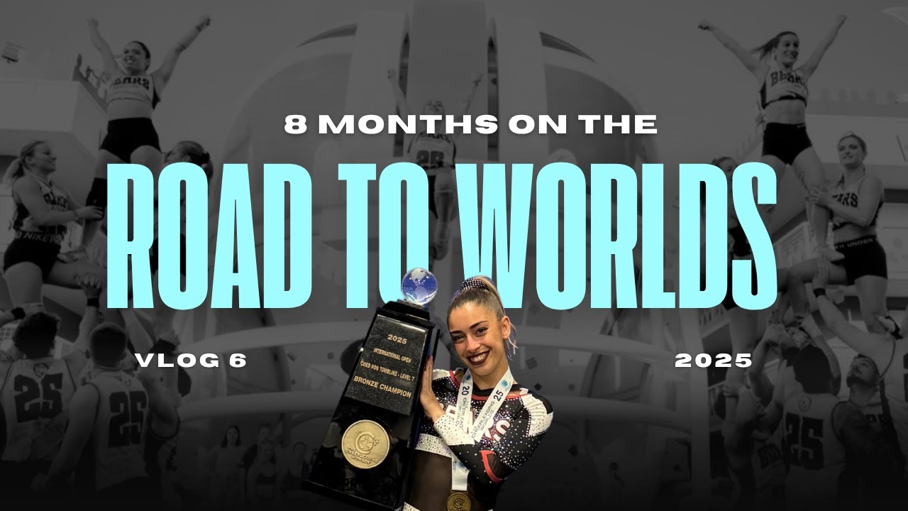 ROAD TO CHEER WORLDS #6