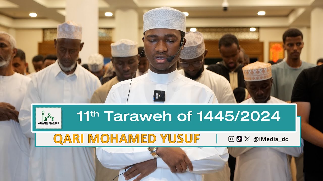11th Taraweh Led by Qari Mohamed Yusuf at Adams Masjid, Nairobi