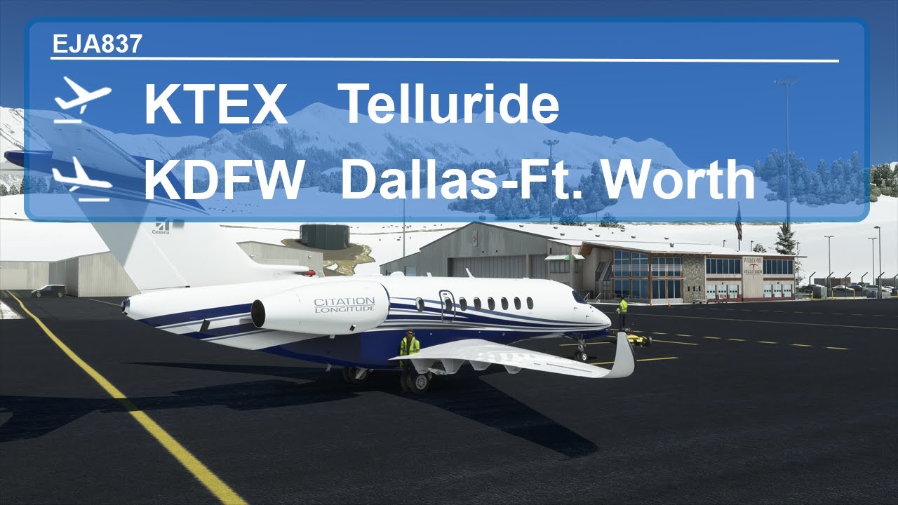 MSFS || Cessna Citation Longitude C700 || Telluride KTEX ✈ Dallas Fort Worth KDFW