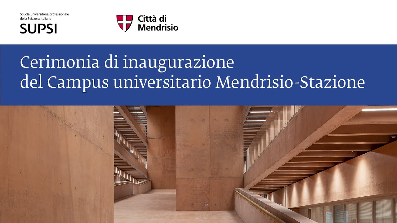 Cerimonia di inaugurazione del Campus universitario SUPSI di Mendrisio-Stazione