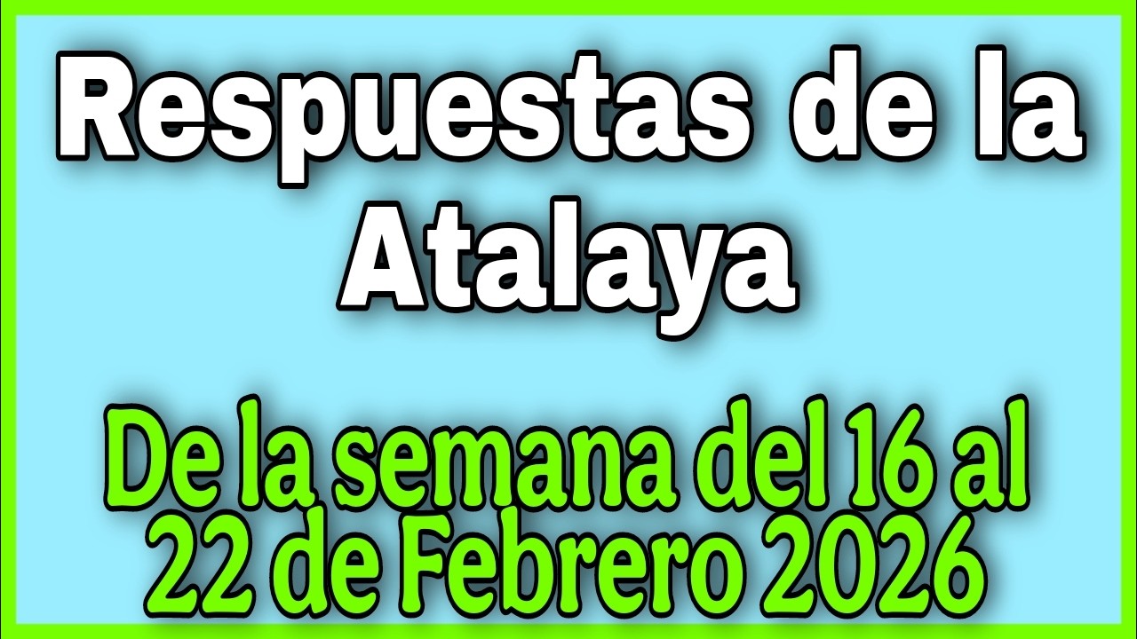 ✅ Estudio de La Atalaya de esta semana ✅ atalaya del 16 al 22 de Febrero 2026 | texto diario |