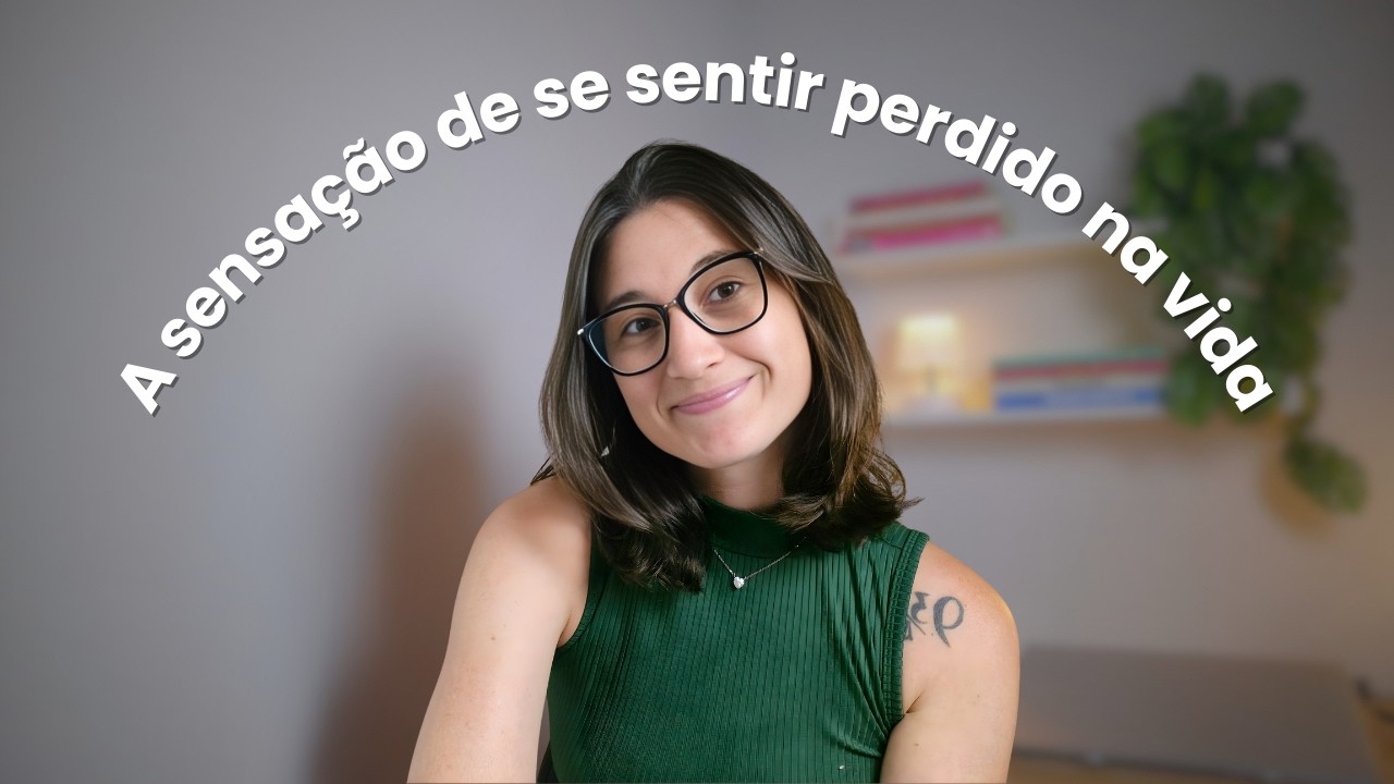 O que você pode fazer quando se sentir perdido na vida