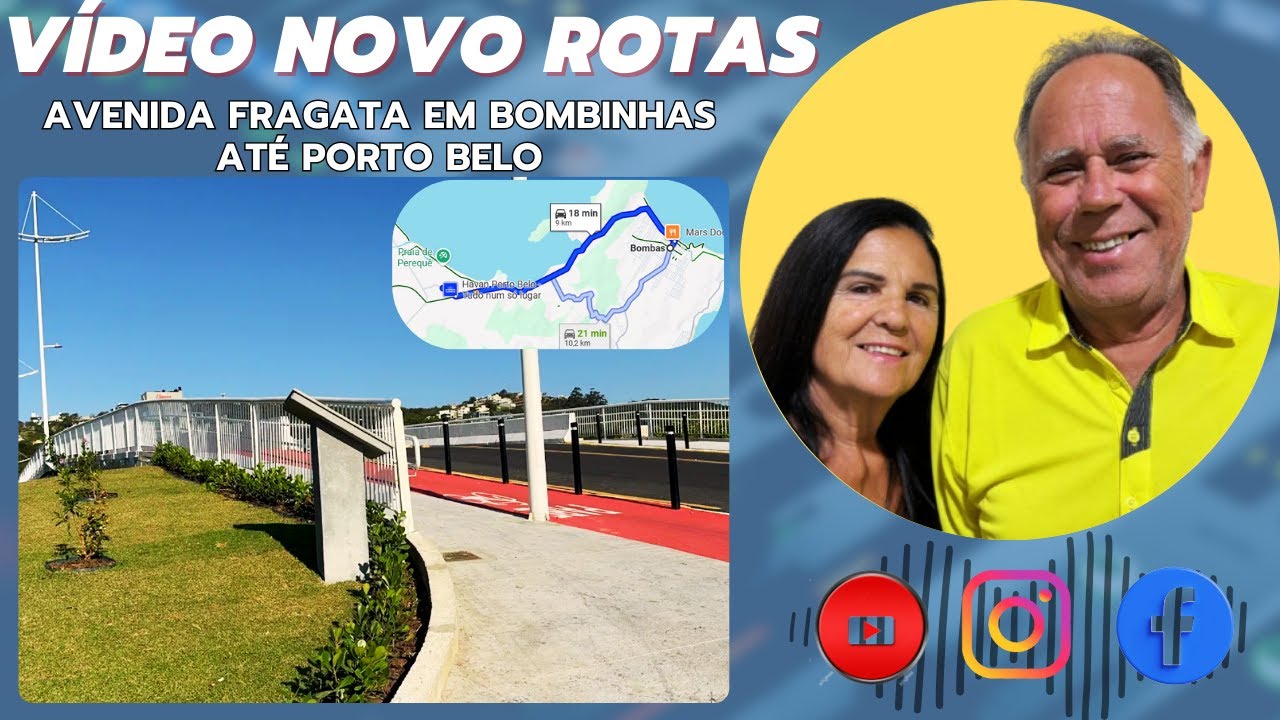 Avenida Fragata em Bombinhas até Porto Belo / SC