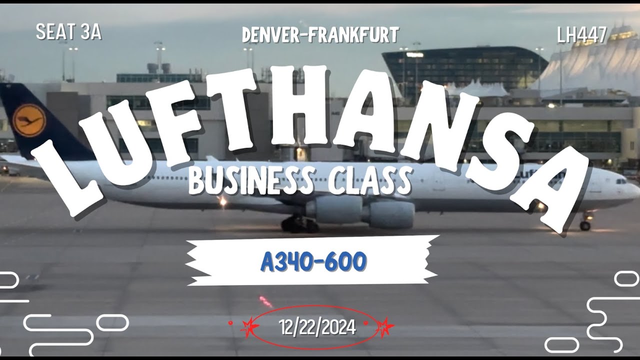 Lufthansa A340 Business Class Review