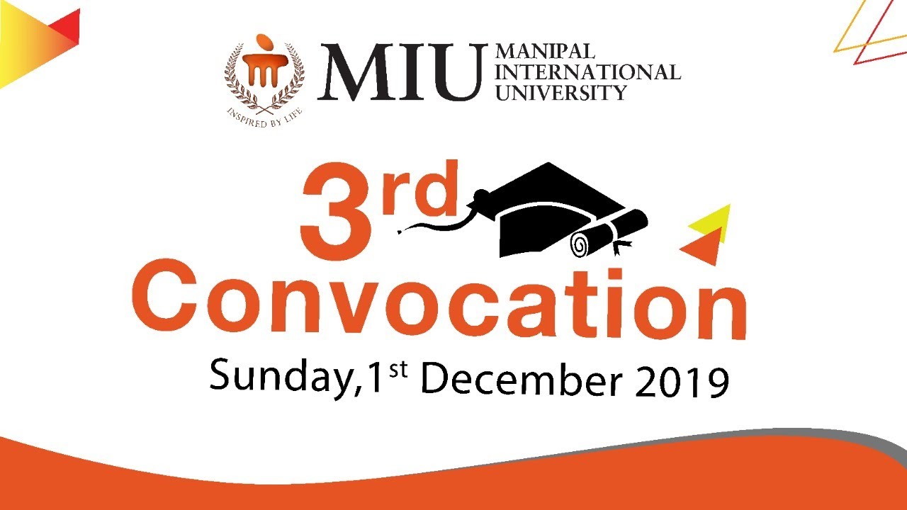 MIU 3rd Convocation | Sunday | 1st Dec. 2019