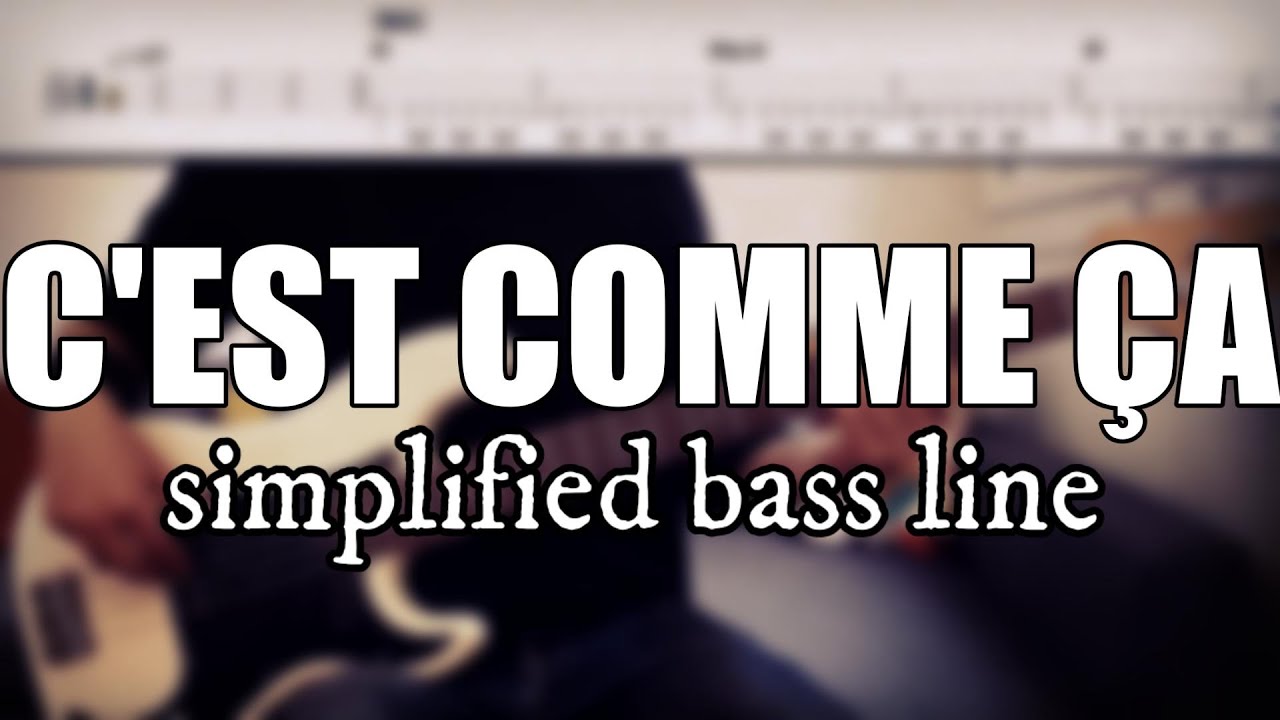 C'est comme ça - Les Rita Mitsouko | Simplified bass line with tabs 