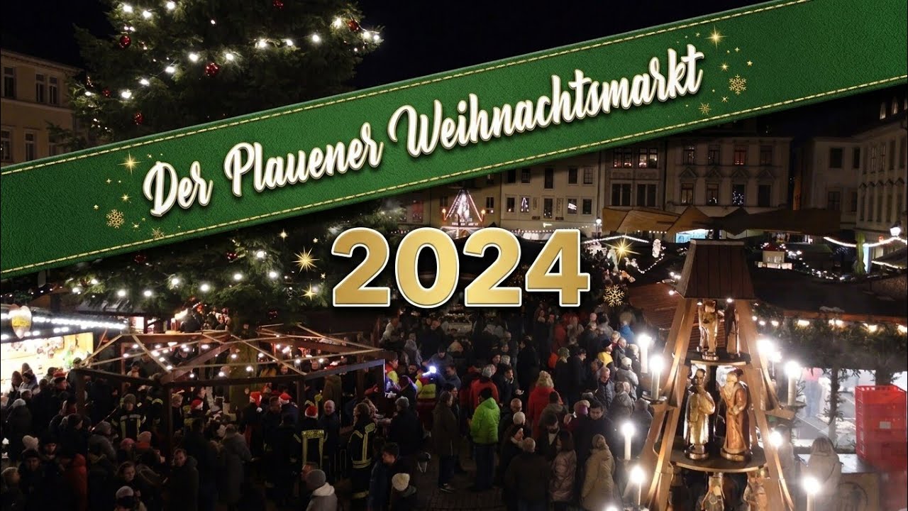 PLAUEN - Plauener Weihnachtsmarkt 2024