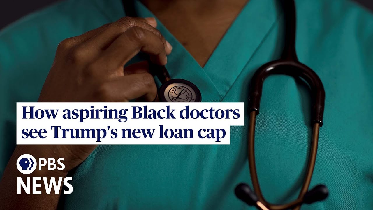 WATCH: How aspiring Black doctors see Trump's new loan cap