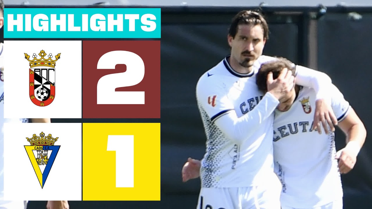 AD CEUTA FC 2 - 1 C&Aacute;DIZ CF | RESUMEN LALIGA HYPERMOTION
