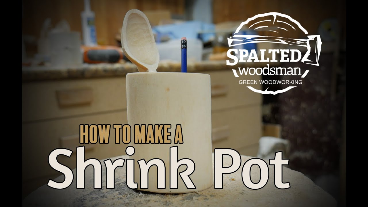 How to Make A Shrink Pot | Carved Wooden Pot