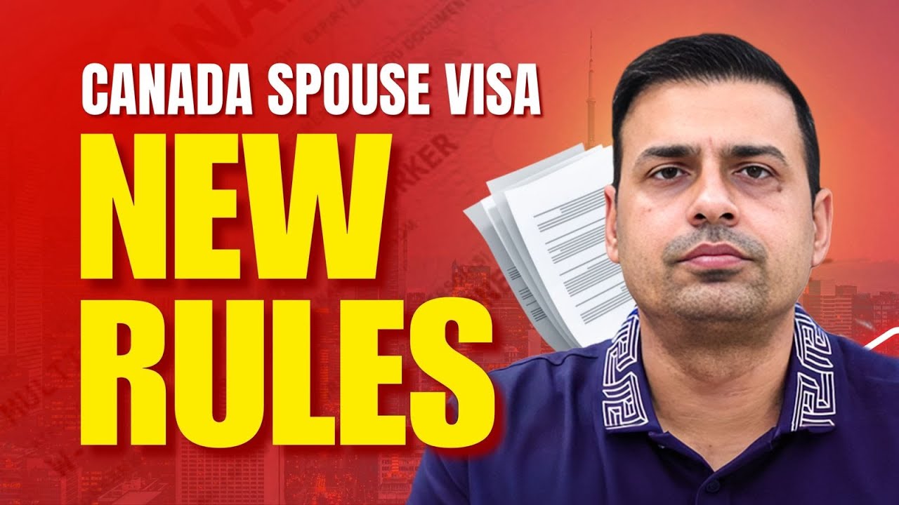 CANADA SPOUSE VISA UPDATE 2025