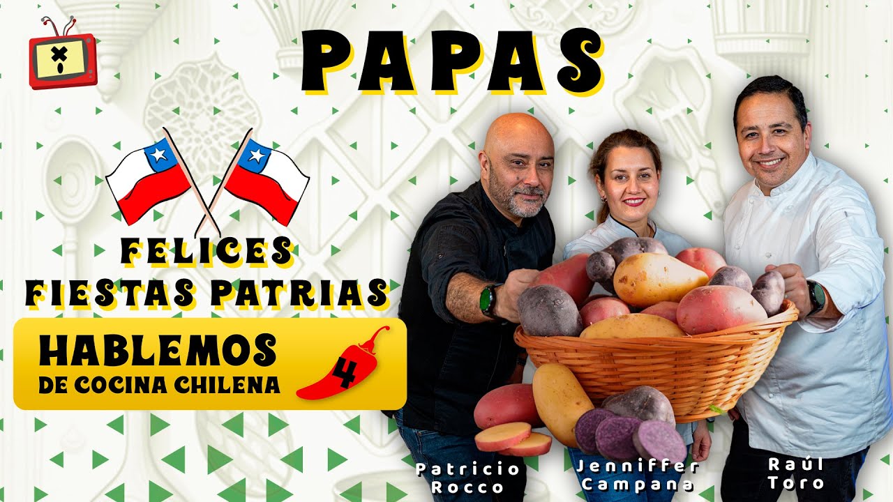 Papas!! Hablemos de Cocina Chilena