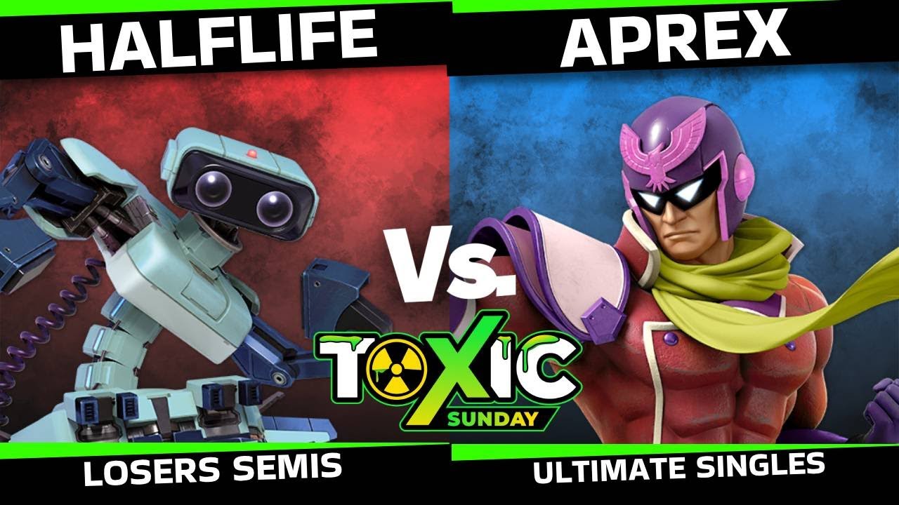 Toxic Sunday 12 LOSERS SEMIS - HalfLife (ROB) Vs. Aprex (Captain Falcon, Mr Game and Watch) Smash UL