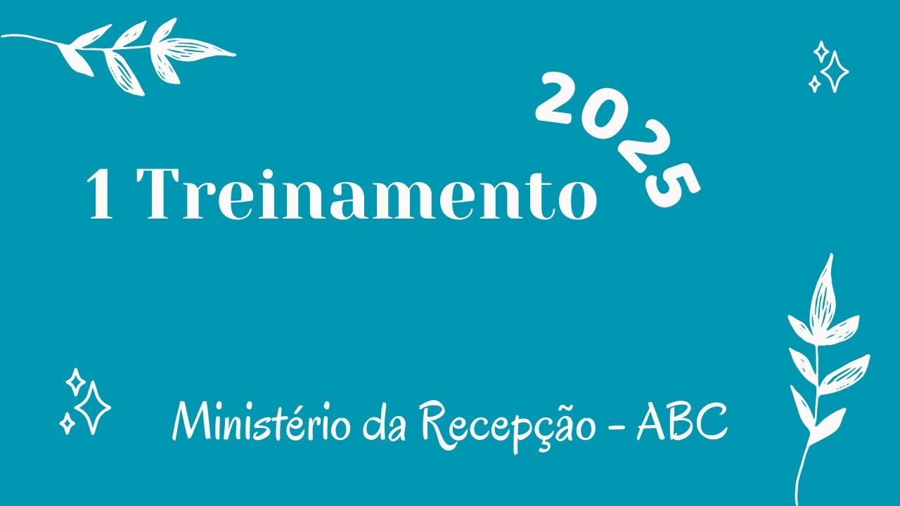1 Treinamento Ministério da Recepção 2025 - ABC