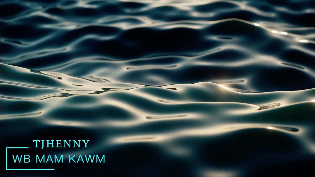 TJHENNY - Wb Mam Kawm