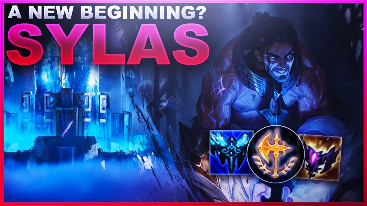 A NEW BEGINNING? SYLAS | League of Legends