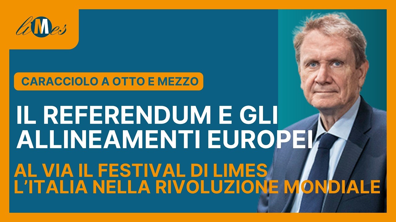 Caracciolo a Otto e mezzo: Il referendum e gli allineamenti europei. Al via il festival di Limes