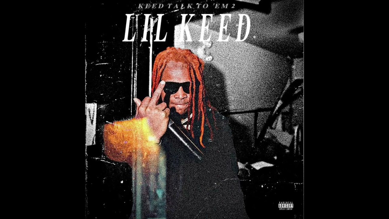 Lil Keed - I Got Love (Prod By Kel Go Crazy) (KTTE2) (2022)