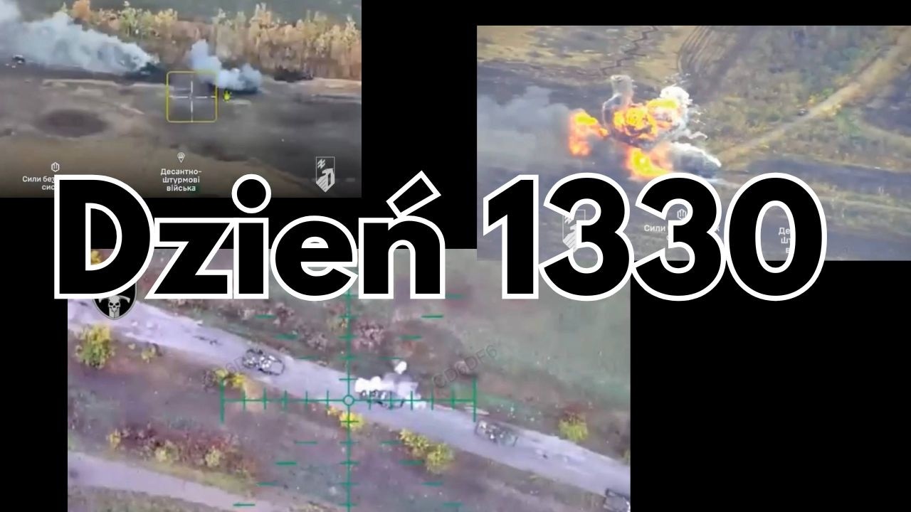 Ofensywa się zaczęła. Jadą pancerne kolumny. Dzień 1330