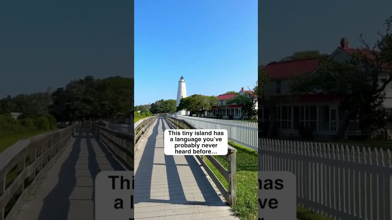 The NC Town with Its Own Language 🌊🗣️