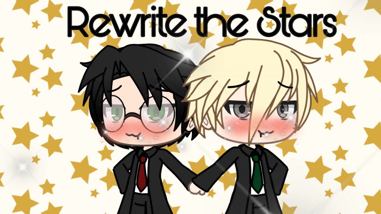 Rewrite the Stars- a Drarry glmv | Gacha Life