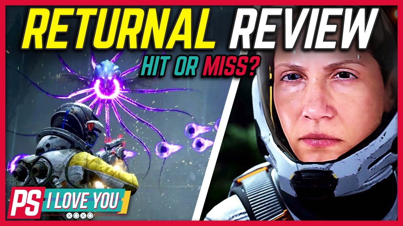 Returnal Review - PS I Love You XOXO Ep. 67