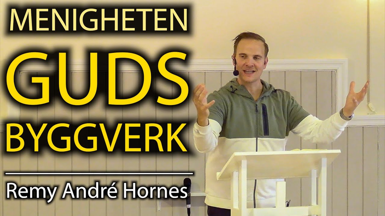 MENIGHETEN - GUDS BYGGVERK, Remy André Hornes