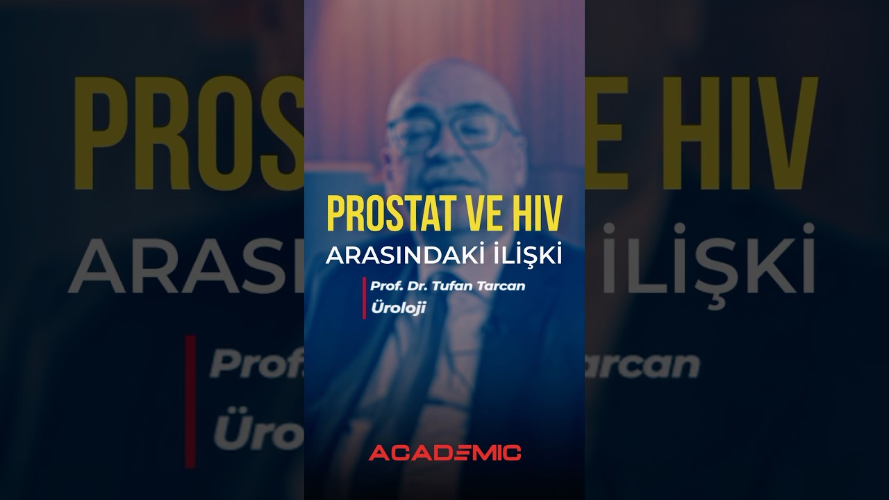 Prostat ve HIV Arasındaki İlişki 🥼🩺 #academichospital #sağlık #doktor #prostat #hiv #hastane