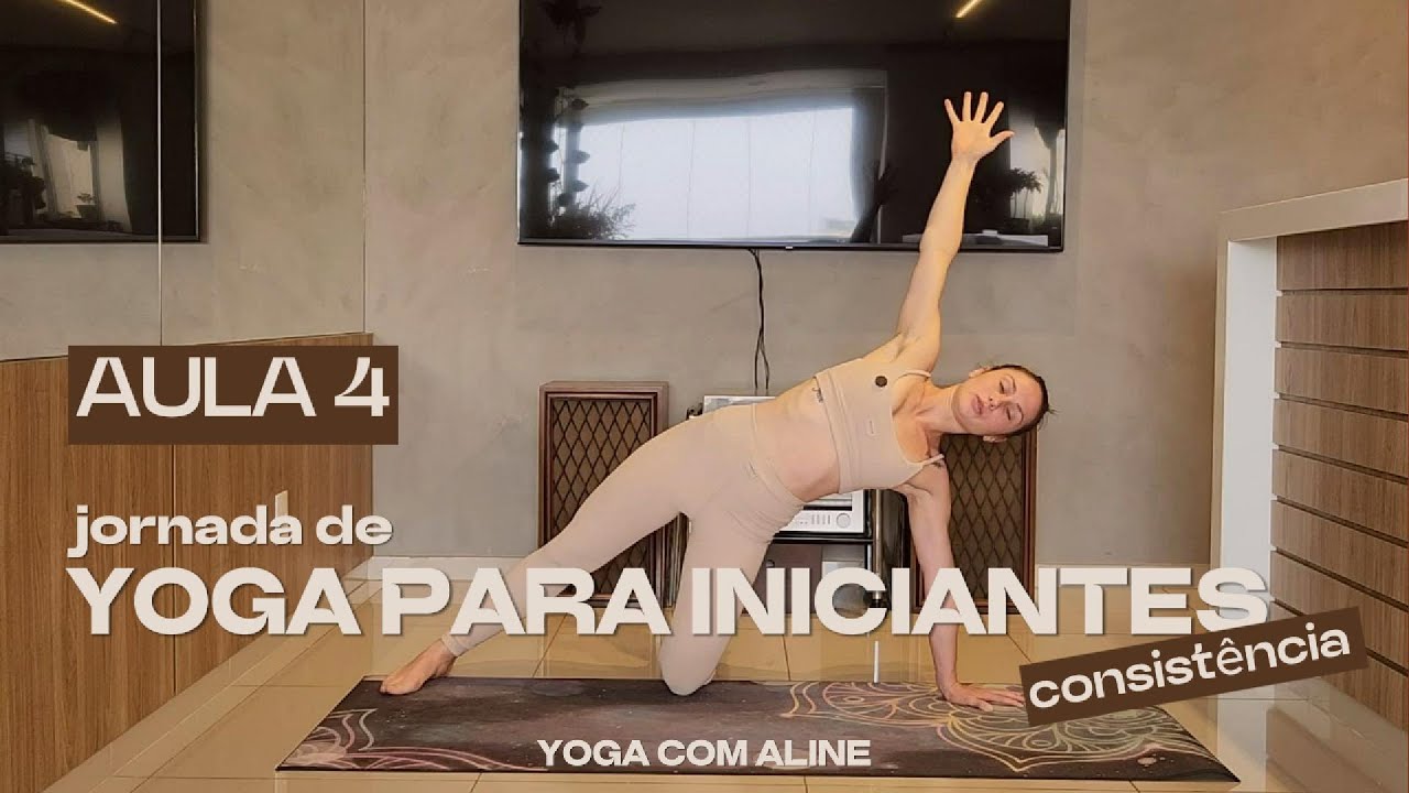 Semana 4 – Força e estabilidade | Yoga para Iniciantes
