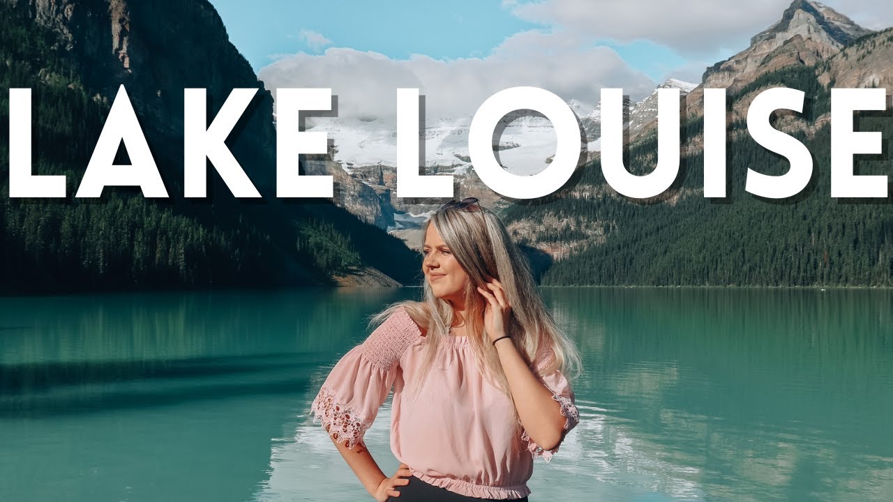 The BEST Place In The WORLD&mdash;Lake Louise Banff Alberta// Dream Hike: Canadian Rockies Travel Vlog