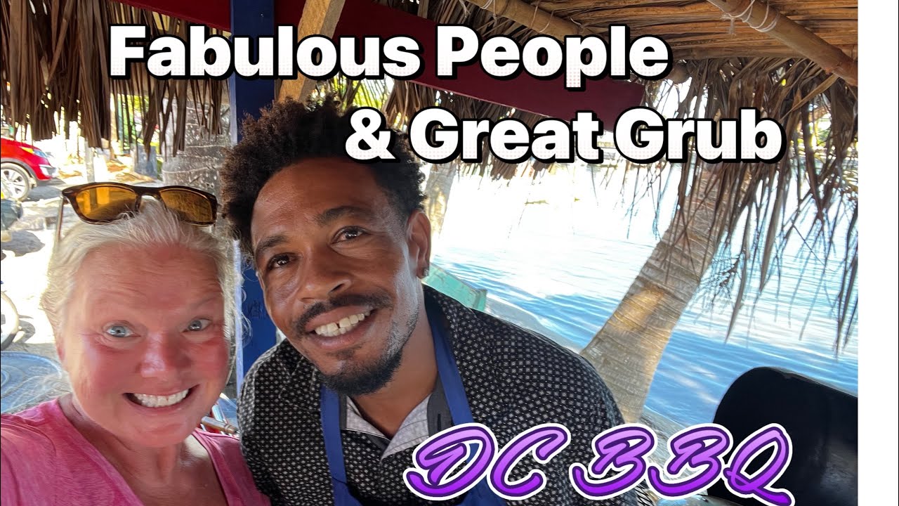 What to Eat When in Belize? DC BBQ in PLACENCIA Belize - Great Food! Fabulous people!