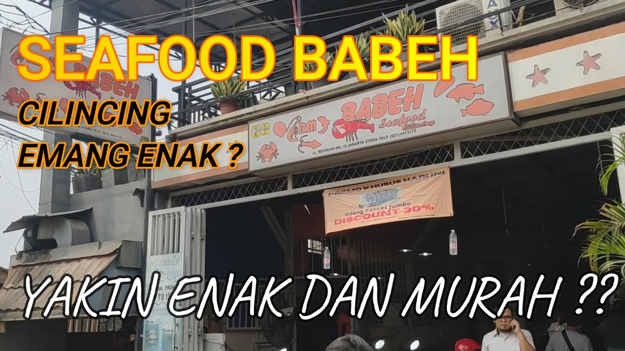 Kulineran CILINCING Seafood BABEH ...