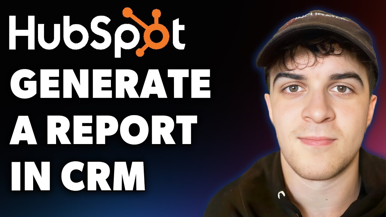 How to Generate a Report in Hubspot Crm (Full 2025 Guide)