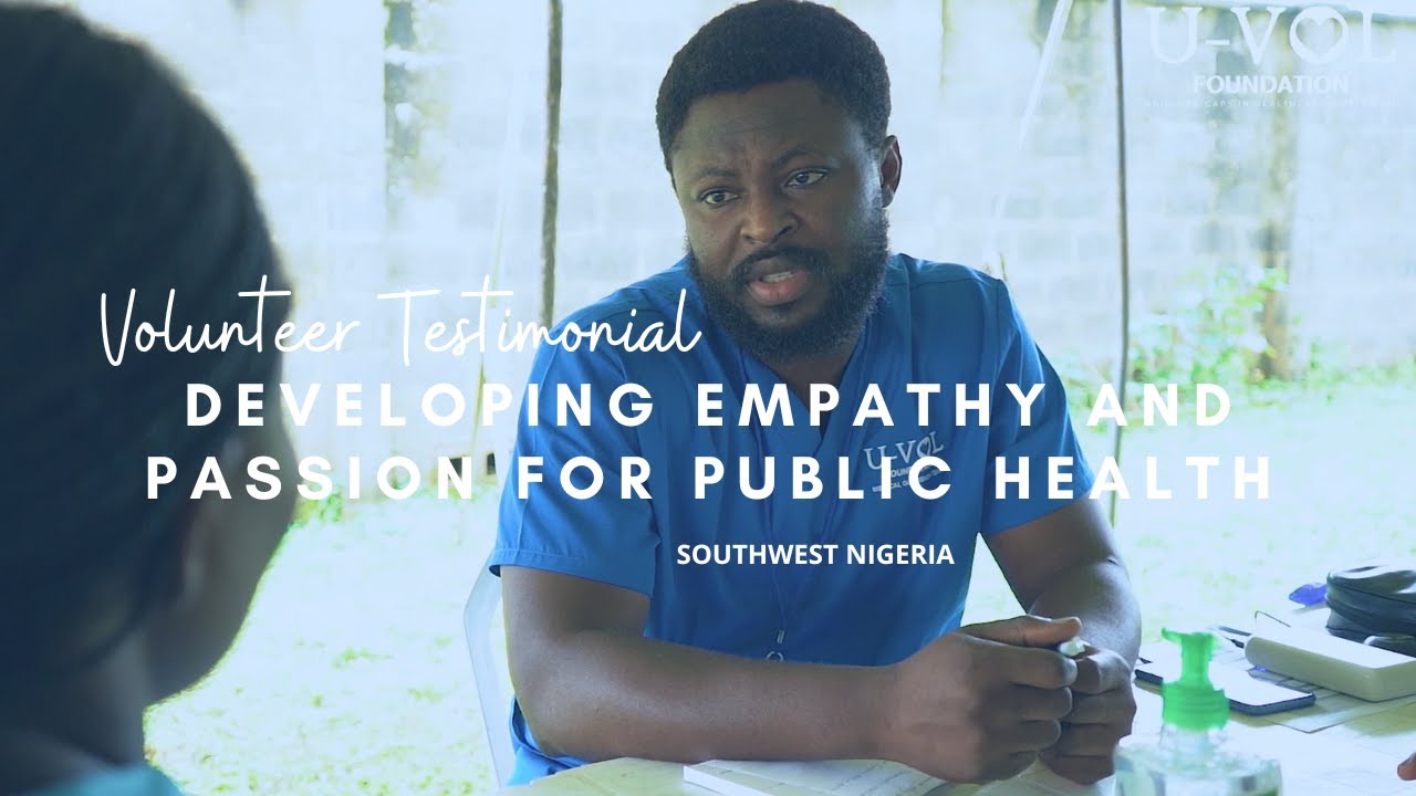 Developing Empathy and Passion for Public Health: U-VOL Medical Volunteer Testimonial