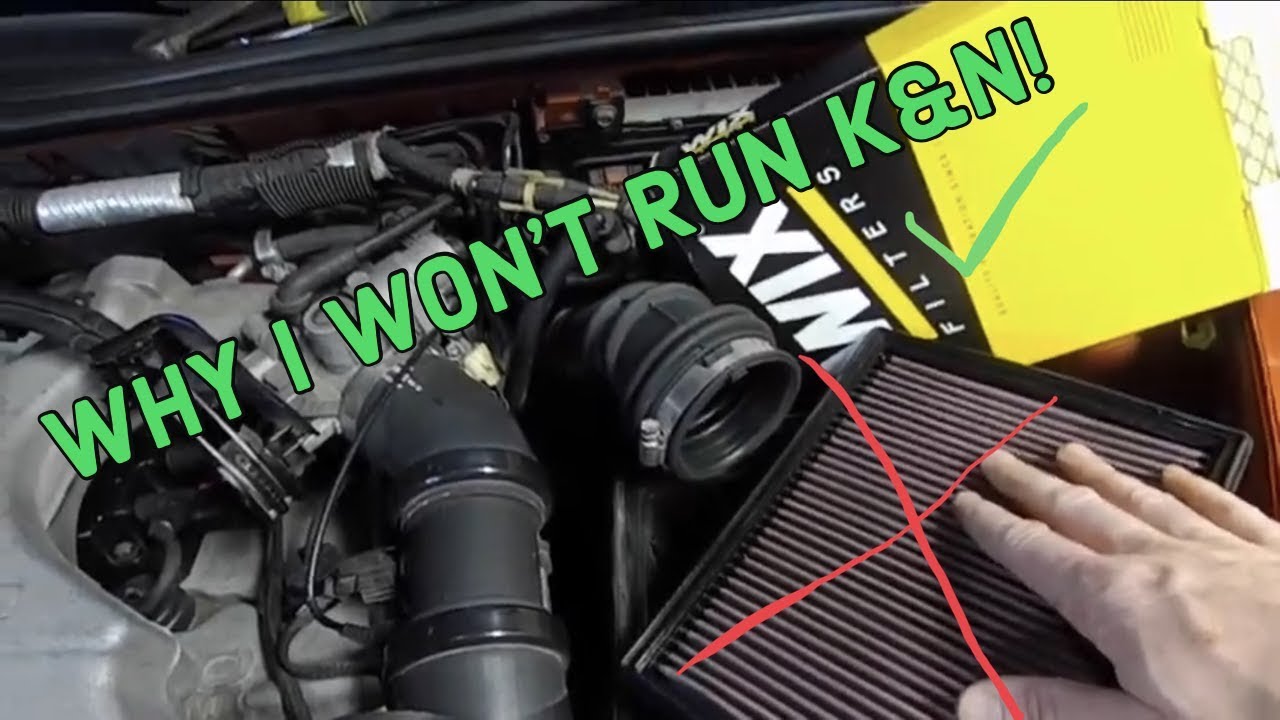 Why NOT to use K&N Air Filters