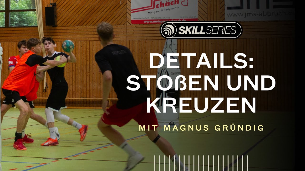 Besser Stoßen & Kreuzen! Handball Details mit Magnus Gründig