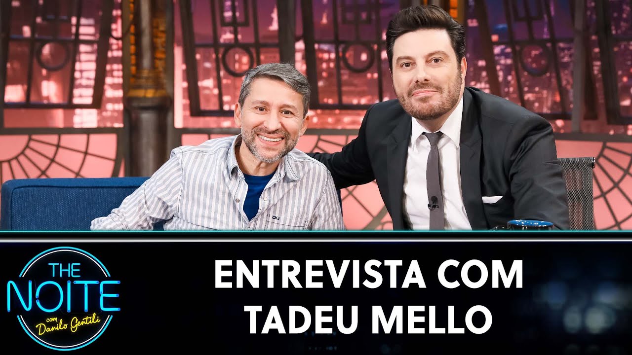 Entrevista com o ator e dublador Tadeu Mello | The Noite (06/04/23)