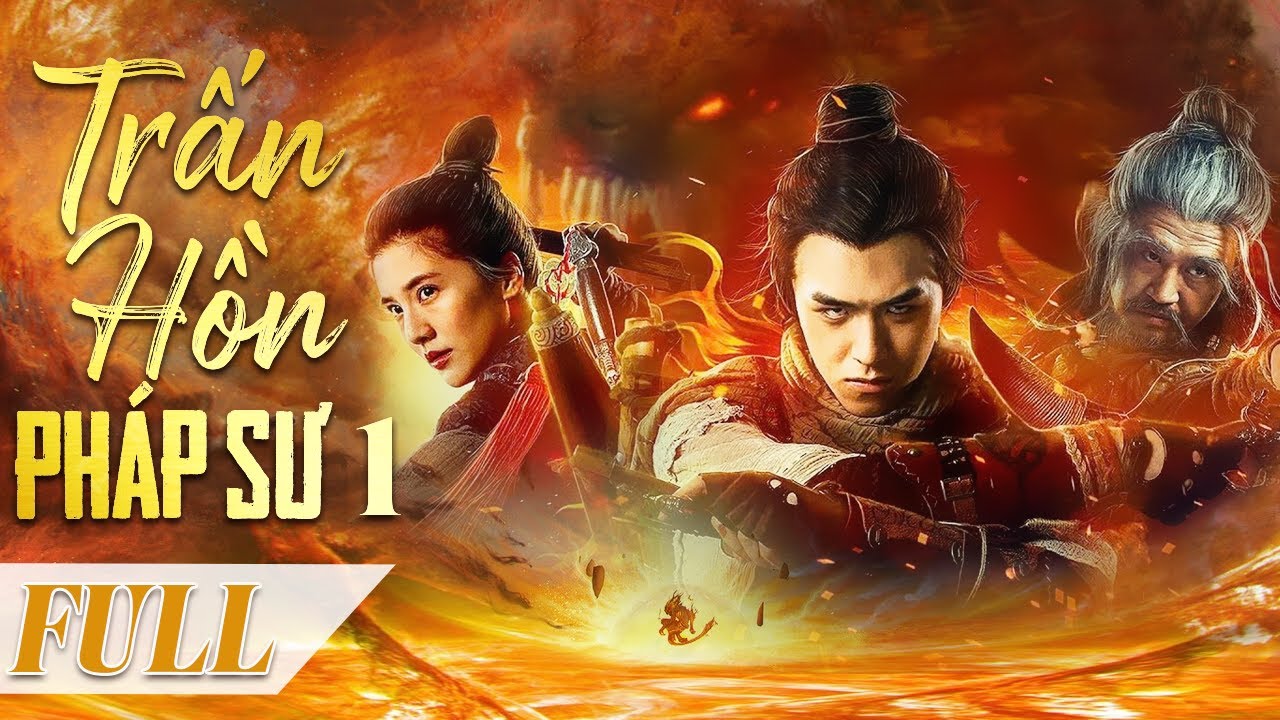 TRẤN HỒN PHÁP SƯ | Siêu Phẩm Cổ Trang Cương Thi Kinh Dị Trung Quốc Mới Nhất Cực Hay | PHIM LẺ 2024